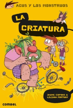 Agus y los monstruos 18: La criatura
