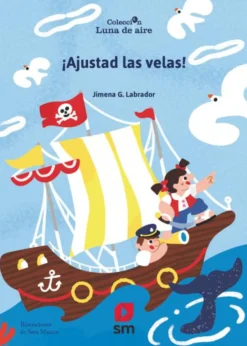 ¡Ajustad las velas!