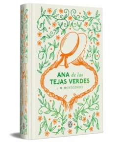 Ana de las tejas verdes (edición especial en tapa dura)