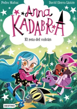 Anna Kadabra 14. El reto del volcán