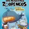 Aprender a leer con... Los Detectives Zoopencos. Letra ligada 1. Aventura zoobma