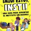 Aquí estoy, insti