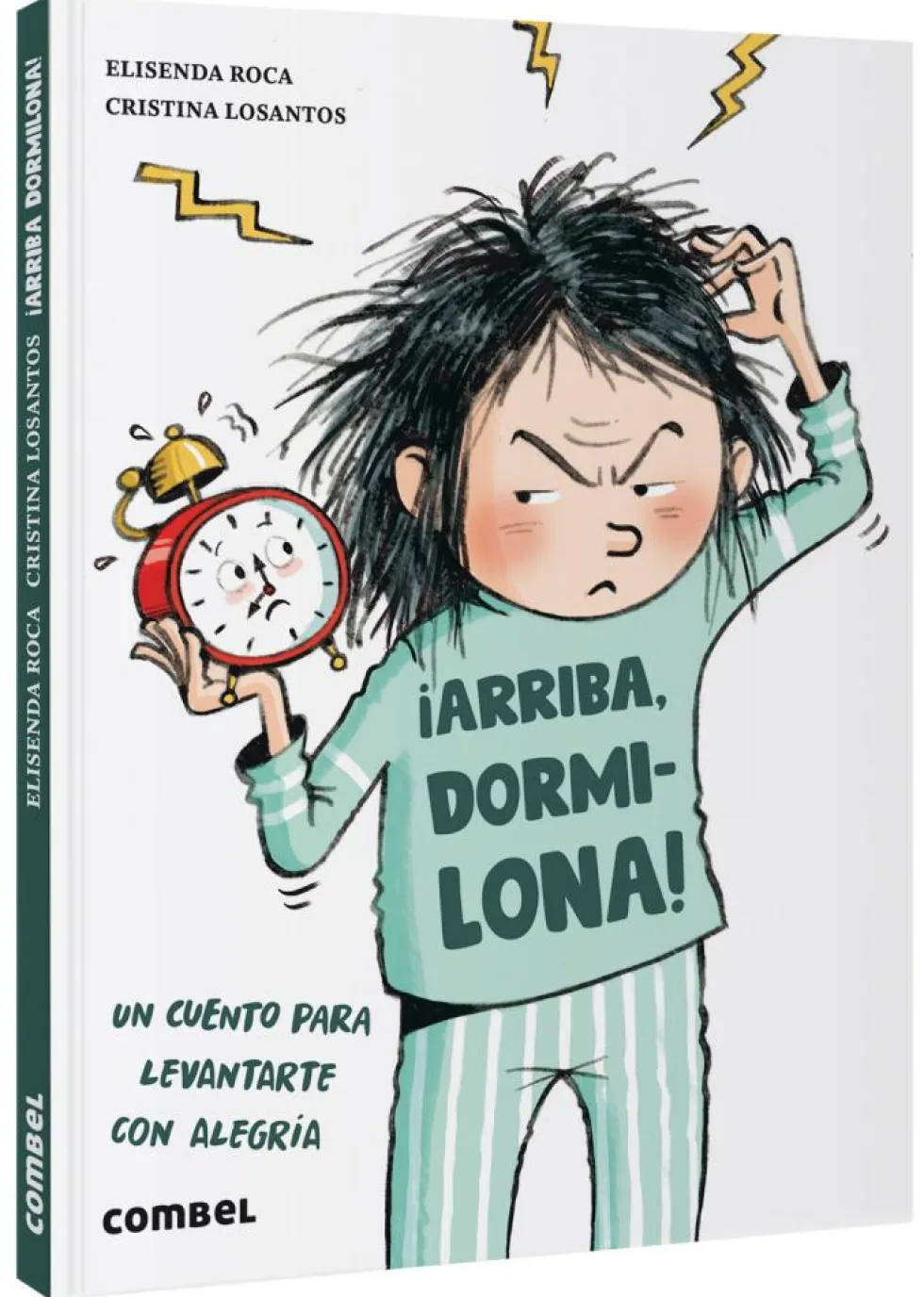 ¡Arriba, dormilona!