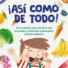 ¡Así como de todo!