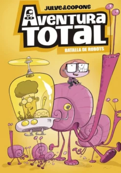 Aventura Total 5 - Batalla de robots