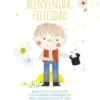 Bienvenida, felicidad