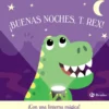 ¡Buenas noches, T. rex!