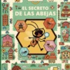 Cienciópolis: El secreto de las abejas