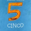 Cinco