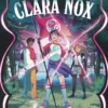 Clara Nox 3: La hora del salto