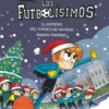 Cómic Los Futbolísimos 2: El misterio del torneo de Navidad