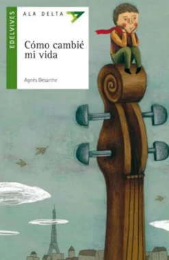 Cómo cambié mi vida