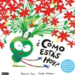 ¿Cómo estás hoy?