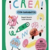 ¡Crea! Con garabatos 2-4 años