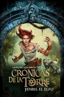 Crónicas de la Torre IV. Fenris, el elfo