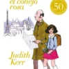 Cuando Hitler robó el conejo rosa (edición 50 aniversario)