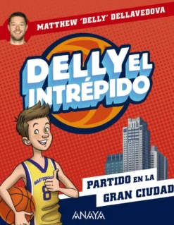 Delly el intrépido 2. Partido en la gran ciudad