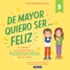 De mayor quiero ser... feliz 3
