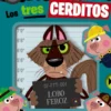 Descubre al culpable. Los tres cerditos