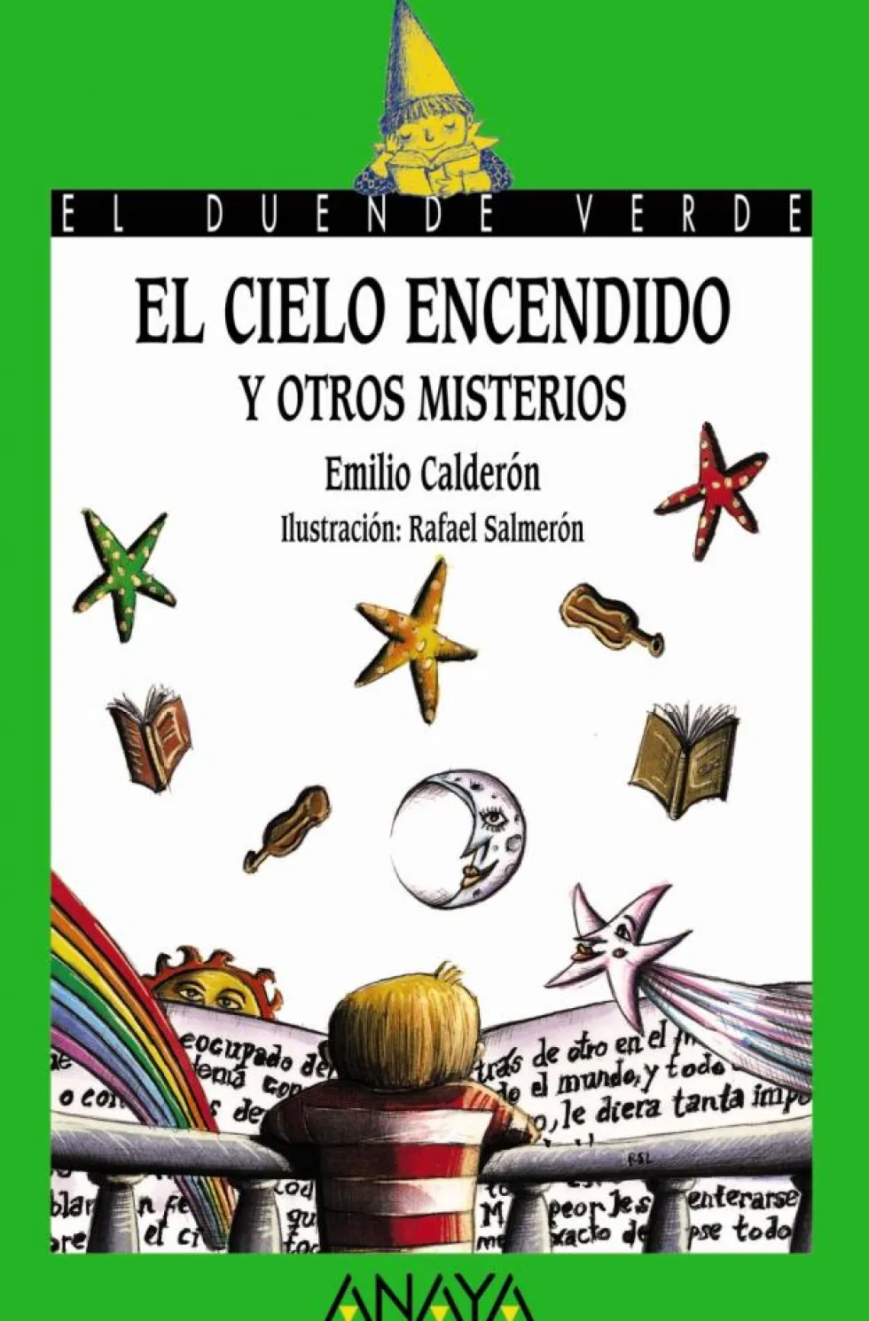 El cielo encendido y otros misterios