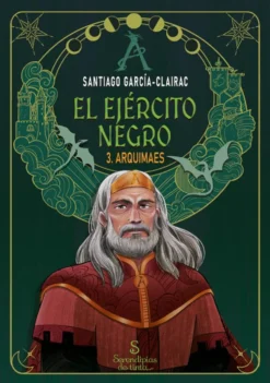 El ejército negro 3: Arquimaes