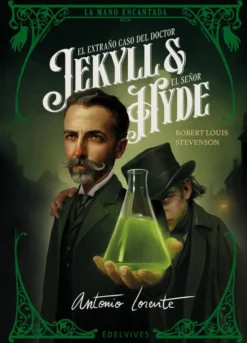 El extraño caso del doctor Jekyll y el señor Hyde