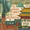 El gran libro de los museos