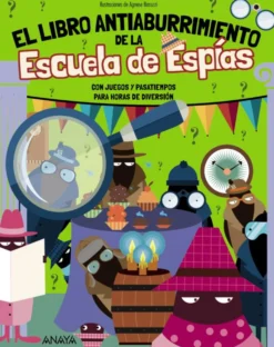 El Libro Antiaburrimiento de la Escuela de Espías