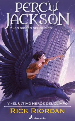 El último héroe del Olimpo (Percy Jackson y los dioses del Olimpo 5)