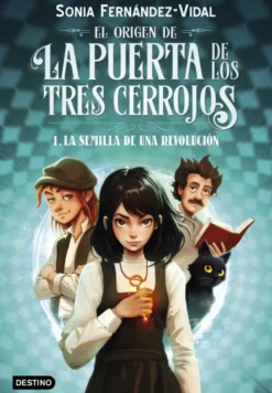 El origen de la puerta de los tres cerrojos 1: La semilla de una revolución