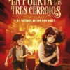 El origen de la puerta de los tres cerrojos 2: La sombra de los dos soles