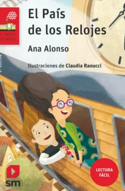 El País de los Relojes (Lectura Fácil)