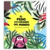 El pedo más grande del mundo