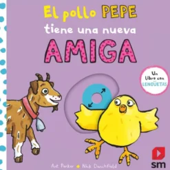 El pollo Pepe tiene una nueva amiga