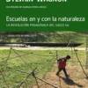 Escuelas en y con la naturaleza