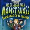 2. FANTASMAS EN EL COLEGIO