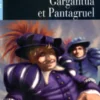 Gargantua Et Pantagruel