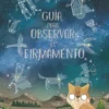 GUIA PARA OBSERVAR EL FIRMAMENTO