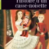 HISTOIRE D UN CASSE-NOISETTE (AUDIO TELECHARGEABLE