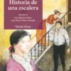Historia De Una Escalera