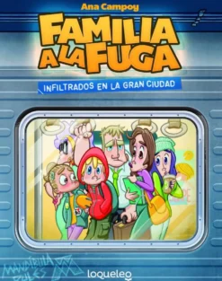 Infiltrados en la gran ciudad. Familia a la fuga 2