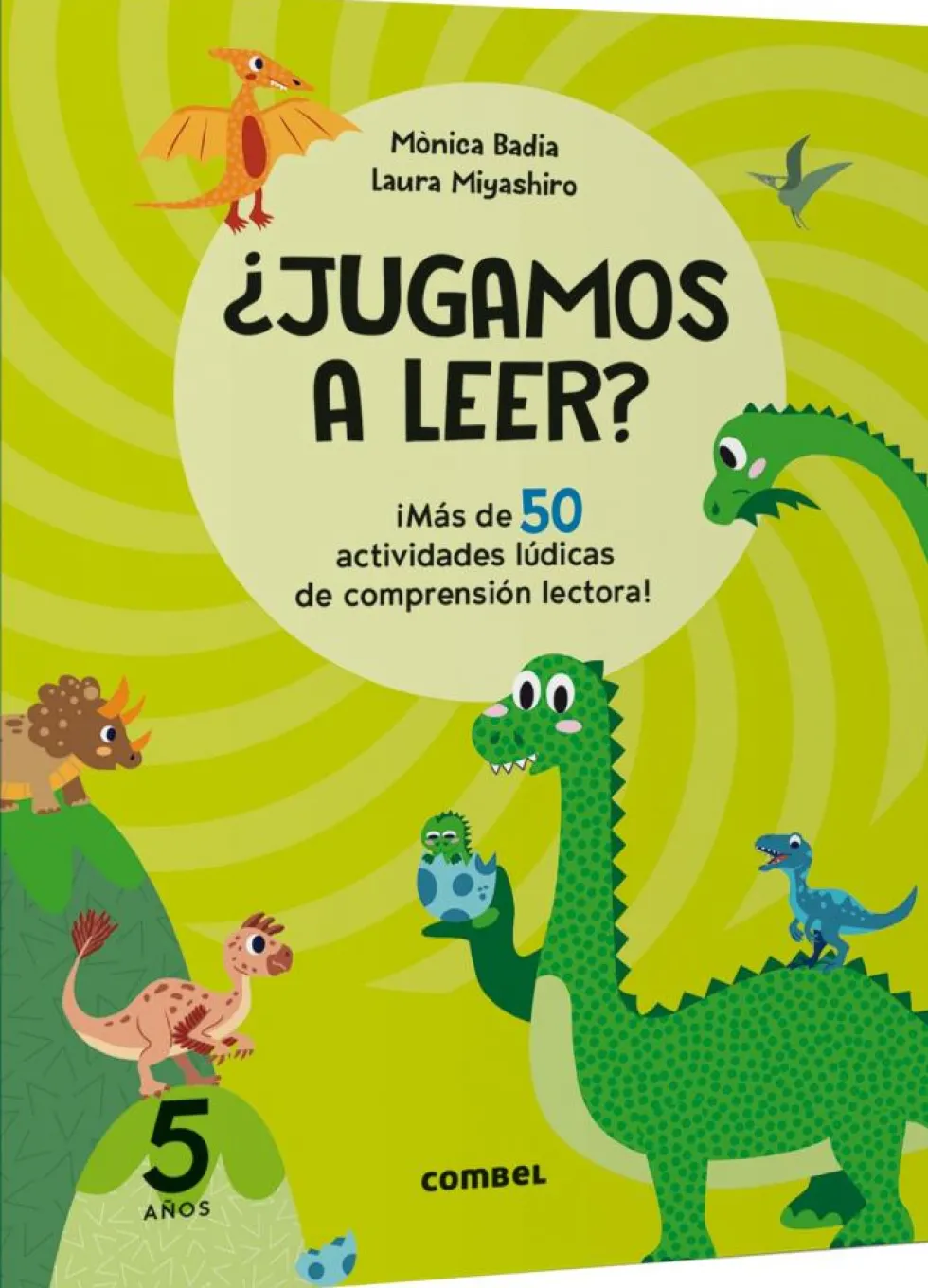 ¿Jugamos a leer? 5 años ¡Más de 50 actividades lúdicas de comprensión lectora!