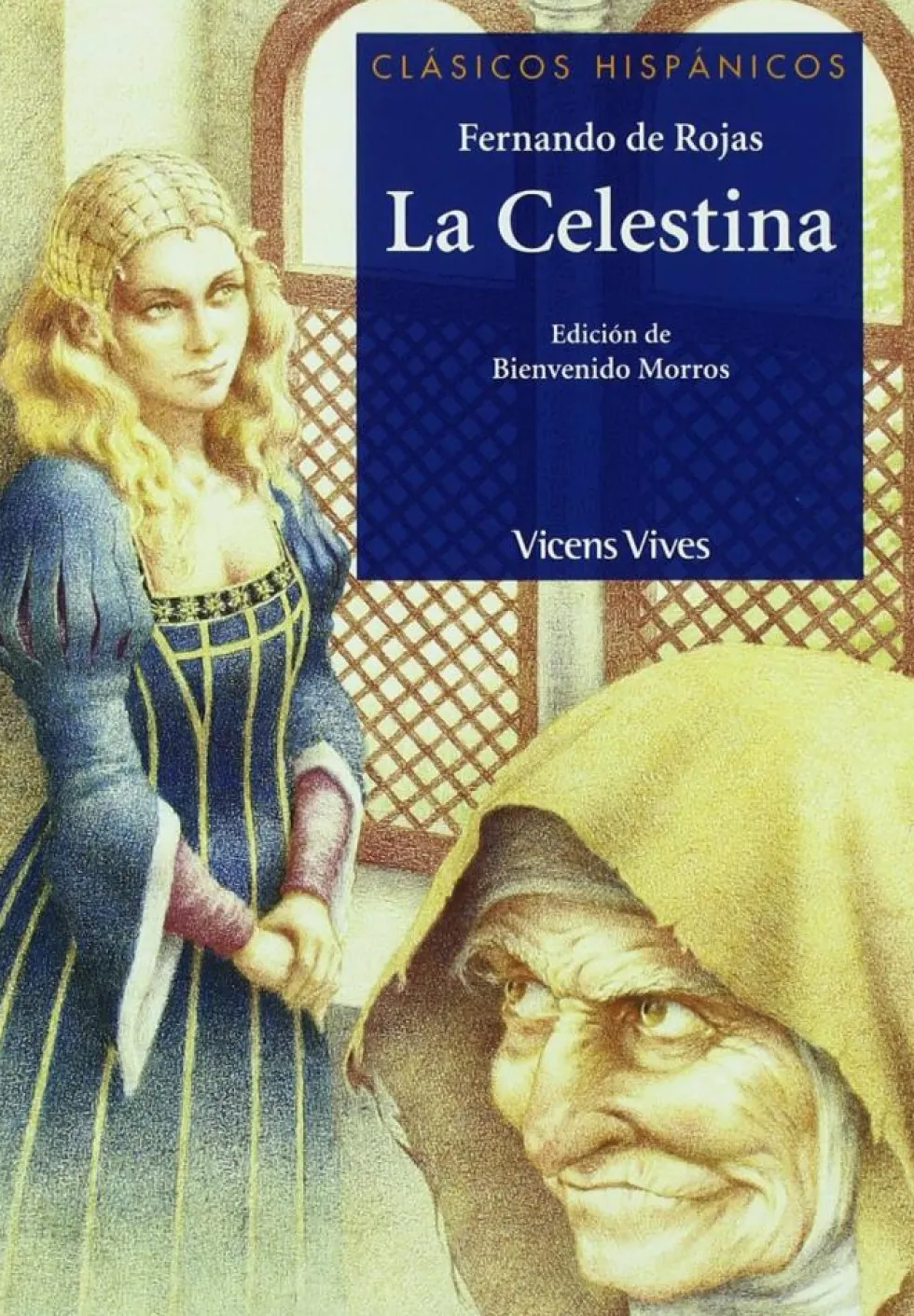 La Celestina N/c (clasicos Hispanicos)