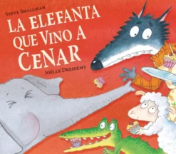 La elefanta que vino a cenar (La ovejita que vino a cenar)