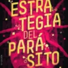 La estrategia del parásito