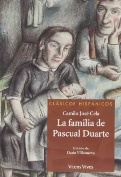 La Familia De Pascual Duarte (clasicos Hispanicos)