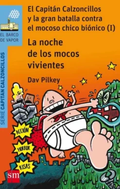 La noche de los mocos vivientes