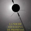 La noche está llena de promesas