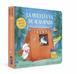La ovejita va de acampada (La ovejita que vino a cenar. Libro de cartón con meca