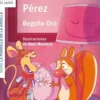 La pandilla de la ardilla 9. Rasi, ayudante del Ratoncito Pérez